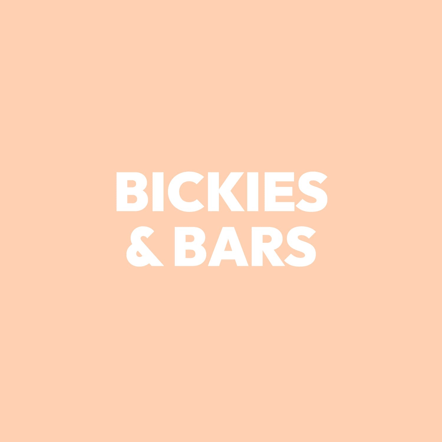 Bickies & Bars